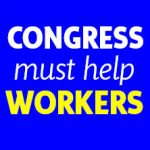 Congress must help workers: HEROES ACT yes — HEALS no!